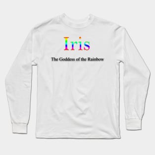 Iris Name meaning Long Sleeve T-Shirt